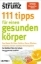 Buchcover und Innenansicht für das Buch: 111 Tipps für einen gesunden Körper