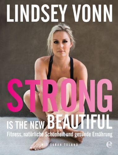 Buchcover und Innenansicht für das Buch: Strong is the new beautiful