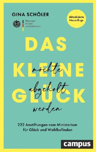 Buchcover und Innenansicht für das Buch: Das kleine Glück möchte abgeholt werden
