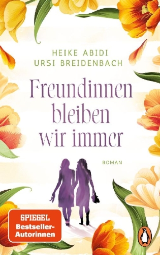 Buchcover und Innenansicht für das Buch: Freundinnen bleiben wir immer