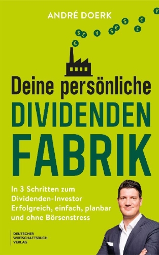Buchcover und Innenansicht für das Buch: Deine persönliche Dividendenfabrik