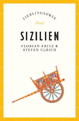 Buchcover und Innenansicht für das Buch: Sizilien Reiseführer LIEBLINGSORTE