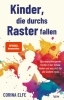 Buchcover und Innenansicht für das Buch: Kinder, die durchs Raster fallen