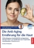 Buchcover und Innenansicht für das Buch: Die Anti-Aging-Ernährung für die Haut