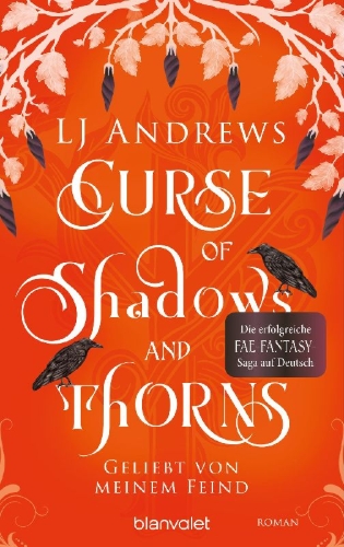 Buchcover und Innenansicht für das Buch: Curse of Shadows and Thorns (The Broken Kingdoms, book 1)