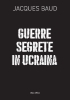 Buchcover und Innenansicht für das Buch: Guerre segrete in Ucraina