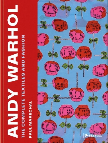 Buchcover und Innenansicht für das Buch: Andy Warhol: The Complete Textiles and Fashion, 1955-1987