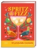 Buchcover und Innenansicht für das Buch: Spritz & Fizz: 60 sparkling cocktail recipes