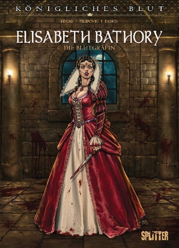 Buchcover und Innenansicht für das Buch: Reines de sang - Elisabeth Bathory