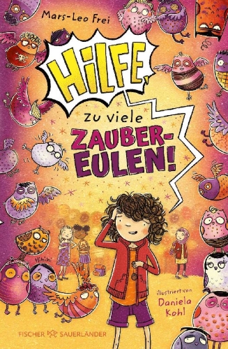 Buchcover und Innenansicht für das Buch: Hilfe, zu viele Zaubereulen!