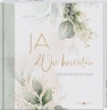 Buchcover und Innenansicht für das Buch: Ja. Wir heiraten