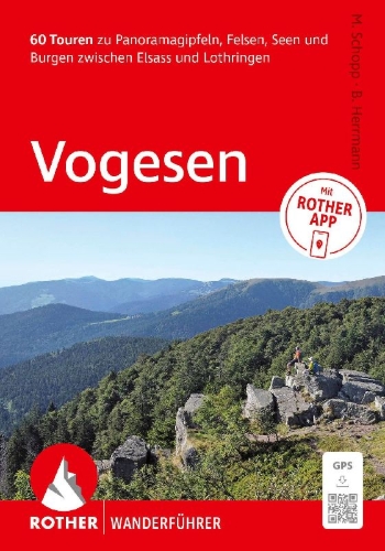 Buchcover und Innenansicht für das Buch: ROTHER Wanderführer Vogesen. 60 Touren zu Panoramagipfeln, Felsen, Seen und Burgen zwischen Elsass und Lothringen