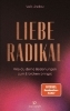 Buchcover und Innenansicht für das Buch: Liebe radikal