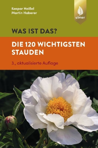 Buchcover und Innenansicht für das Buch: Was ist das? Die 120 wichtigsten Stauden