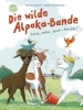 Buchcover und Innenansicht für das Buch: Die wilde Alpaka-Bande (1). Zicke, zacke, Spuck-Attacke!