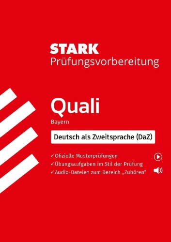 Buchcover und Innenansicht für das Buch: STARK Deutsch als Zweitsprache (DaZ) - Quali Mittelschule Bayern - Prüfungsvorbereitung