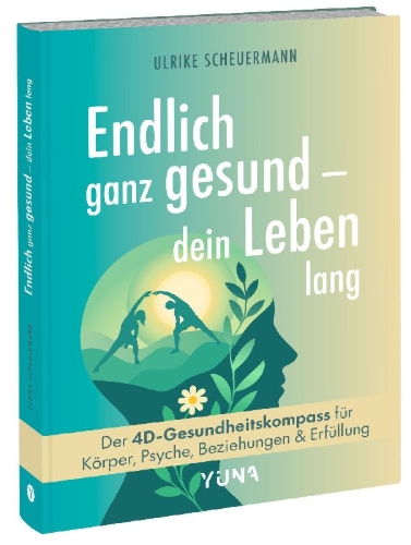 Buchcover und Innenansicht für das Buch: Endlich ganz gesund - dein Leben lang
