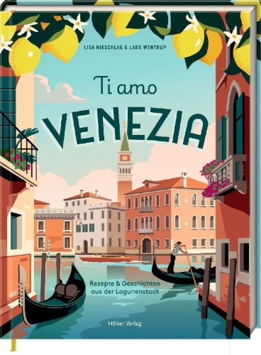 Buchcover und Innenansicht für das Buch: Ti Amo Venezia
