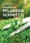 Buchcover und Innenansicht für das Buch: Handbuch Pflanzenschnitt