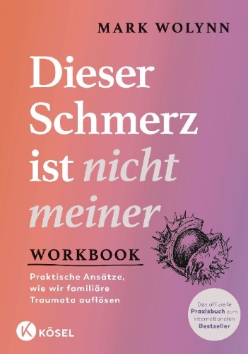 Buchcover und Innenansicht für das Buch: The Official It Didn't Start With You Workbook. Practical Exercises to Break the Cycle of Inherited Family Trauma
