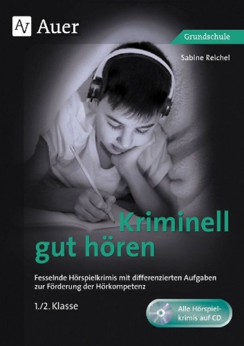 Buchcover und Innenansicht für das Buch: Kriminell gut hören, Klasse 1/2