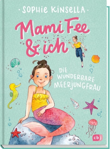 Buchcover und Innenansicht für das Buch: Mummy Fairy 04 (Mummy Fairy Mermaid)