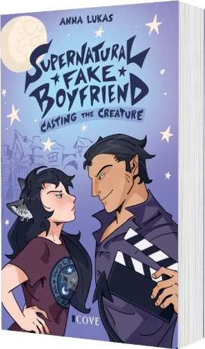 Buchcover und Innenansicht für das Buch: Supernatural Fake Boyfriend 1: Casting the Creature