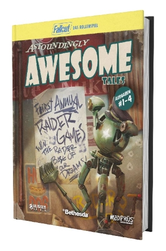 Buchcover und Innenansicht für das Buch: Fallout: Das Rollenspiel - Astoundingly Awesome Tales