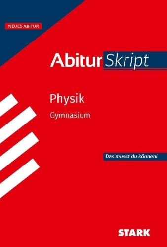 Buchcover und Innenansicht für das Buch: STARK Physik - AbiturSkript ab 2026