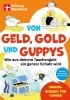 Buchcover und Innenansicht für das Buch: Von Geld, Gold und Guppys