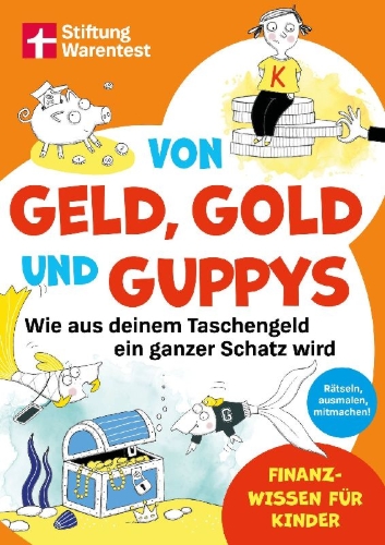 Buchcover und Innenansicht für das Buch: Von Geld, Gold und Guppys