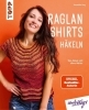 Buchcover und Innenansicht für das Buch: Raglan-Shirts häkeln