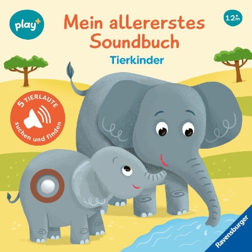 Buchcover und Innenansicht für das Buch: Play+ Mein allererstes Soundbuch Tierkinder - ab 12 Monate