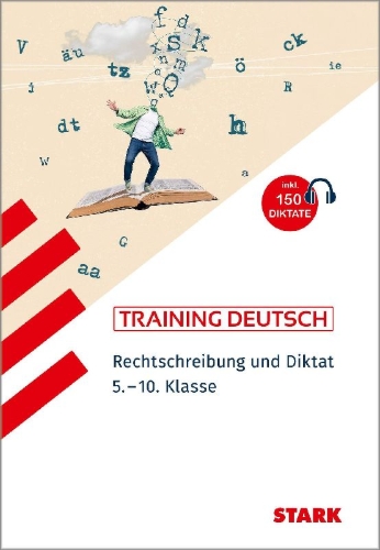 Buchcover und Innenansicht für das Buch: STARK Deutsch 5. bis 10. Klasse - Training - Rechtschreibung und Diktat