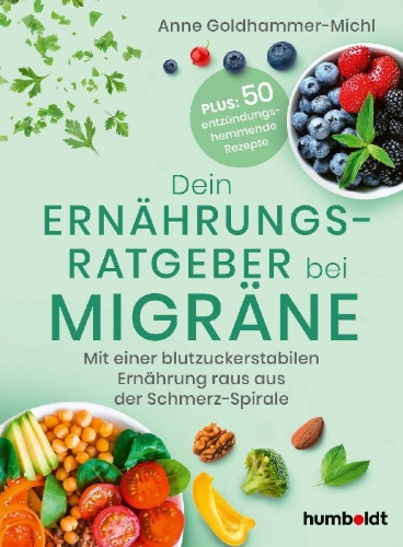 Buchcover und Innenansicht für das Buch: Dein Ernährungsratgeber bei Migräne