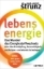 Buchcover und Innenansicht für das Buch: Lebensenergie