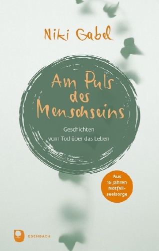 Buchcover und Innenansicht für das Buch: Am Puls des Menschseins