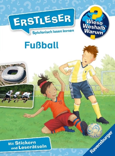 Buchcover und Innenansicht für das Buch: Wieso? Weshalb? Warum? Erstleser, Band 7: Fußball