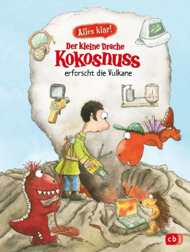 Buchcover und Innenansicht für das Buch: Alles klar! Der kleine Drache Kokosnuss erforscht die Vulkane
