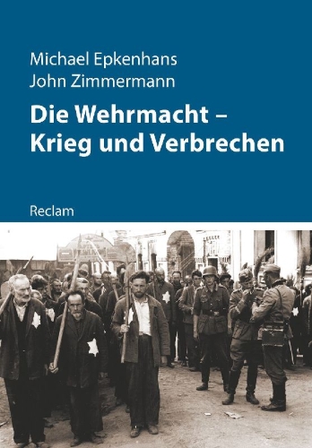 Buchcover und Innenansicht für das Buch: Die Wehrmacht - Krieg und Verbrechen
