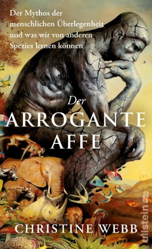 Buchcover und Innenansicht für das Buch: The Arrogant Ape: The Myth of Human Exceptionalism and Why It Matters
