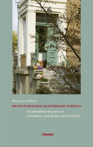 Buchcover und Innenansicht für das Buch: Die Villenkolonie Lichterfelde in Berlin