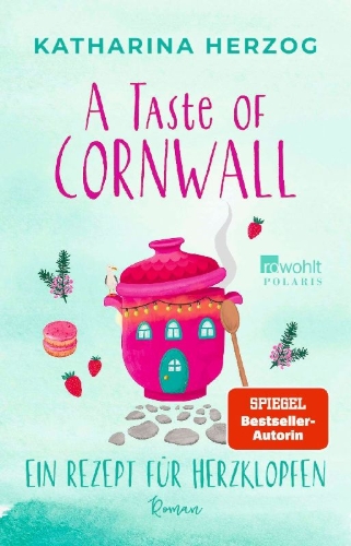 Buchcover und Innenansicht für das Buch: A Taste of Cornwall: Ein Rezept für Herzklopfen