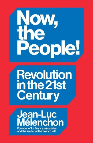 Buchcover und Innenansicht für das Buch: Now, the People! Revolution in the Twenty-First Century