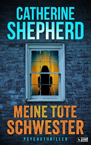 Buchcover und Innenansicht für das Buch: Meine tote Schwester: Psychothriller