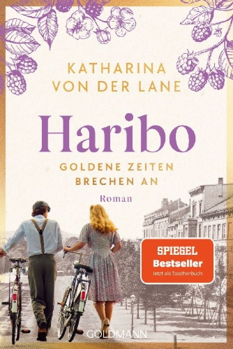 Buchcover und Innenansicht für das Buch: Haribo - Goldene Zeiten brechen an