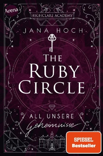 Buchcover und Innenansicht für das Buch: The Ruby Circle (1). All unsere Geheimnisse