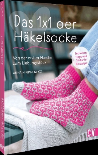 Buchcover und Innenansicht für das Buch: Das 1x1 der Häkelsocke