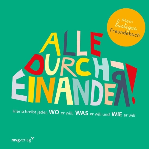 Buchcover und Innenansicht für das Buch: Alle durcheinander! Mein lustiges Freundebuch