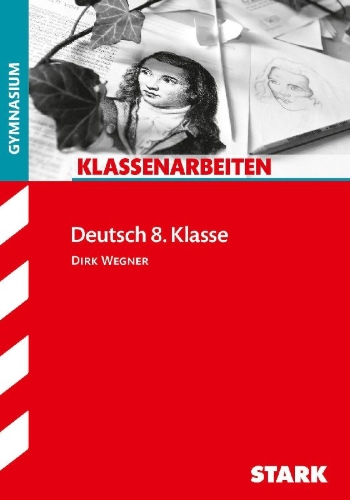 Buchcover und Innenansicht für das Buch: Klassenarbeiten Deutsch 8. Klasse Gymnasium